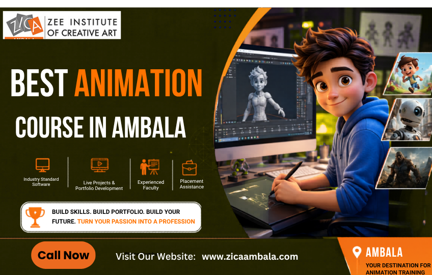 Top Reasons to Join the Best Animation Course in Ambala in 2026